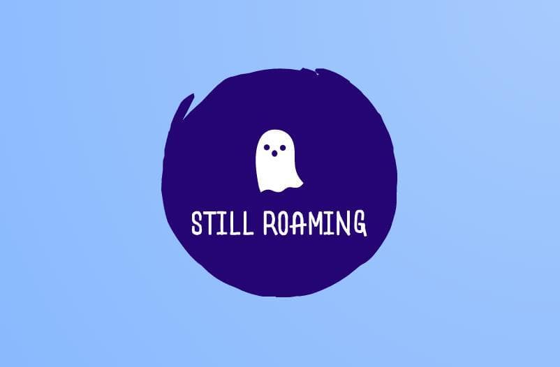 Week 3 - Still Roaming