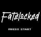 Fatelocked Protoype
