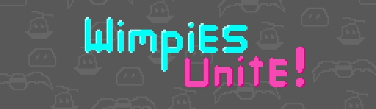 Wimpies Unite