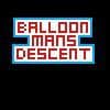Balloon Mans Descent