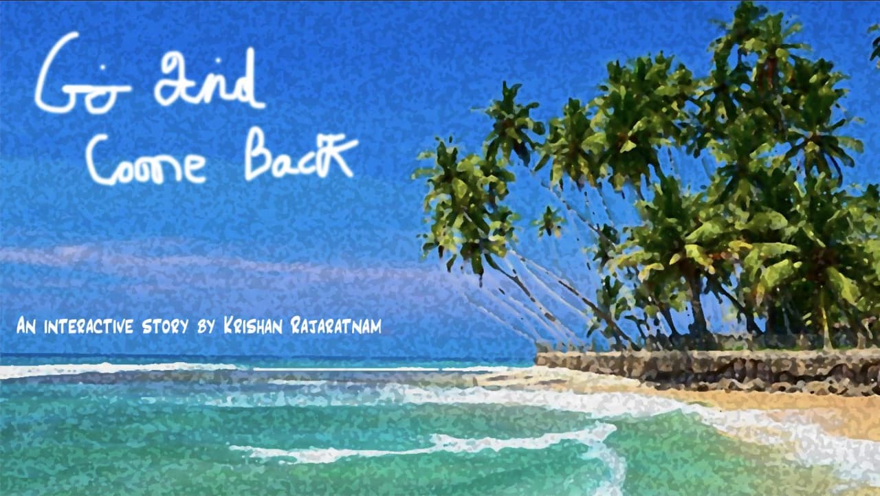 Go and Come Back