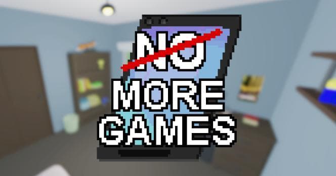 No More Games