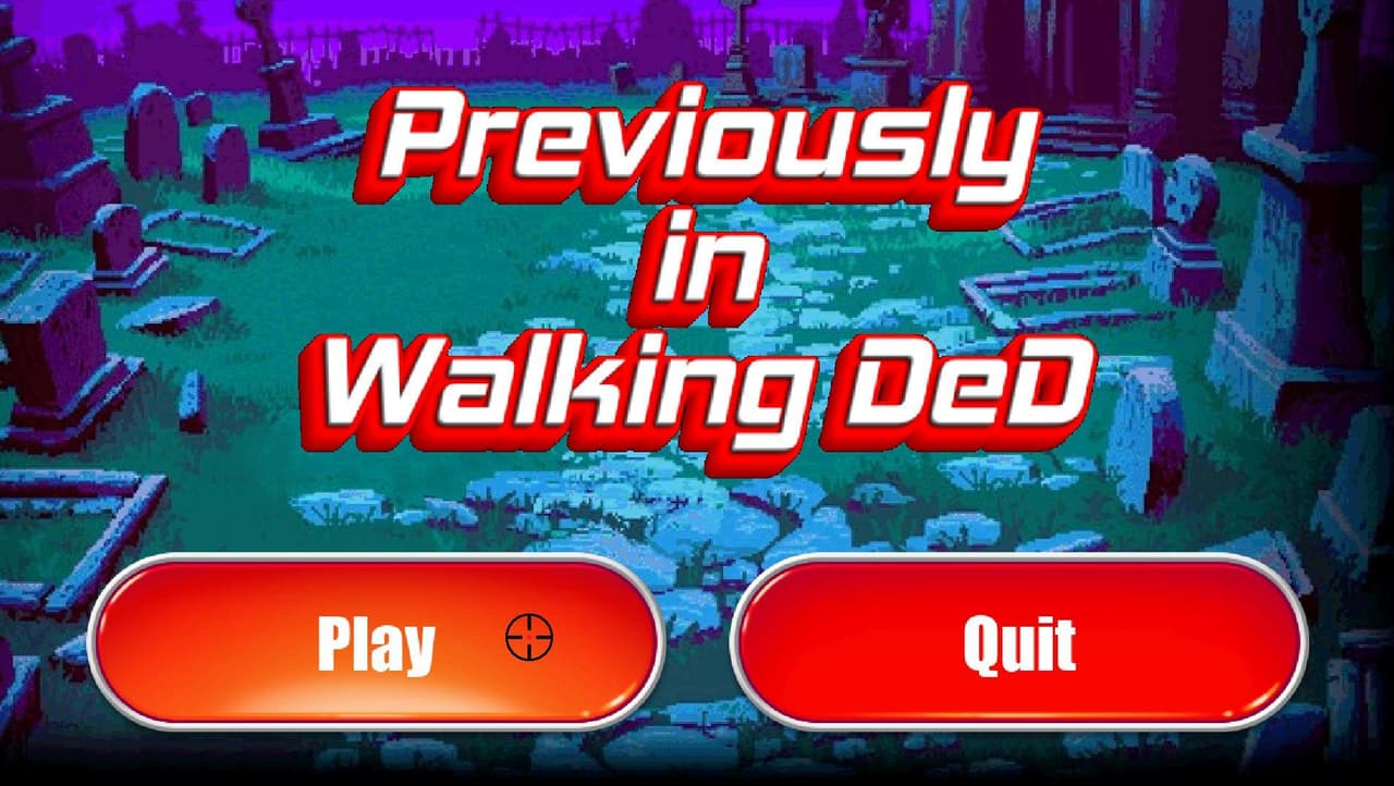 Previously in Walking DeD