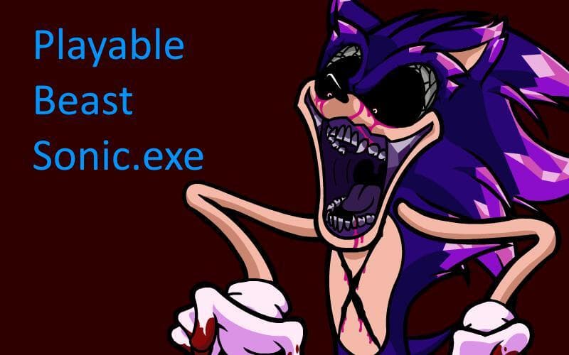 Playable Beast Sonic.exe