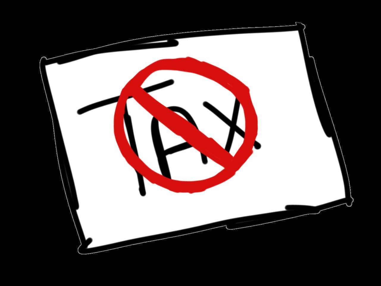 No more TAX