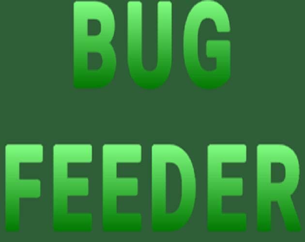 Bug Feeder