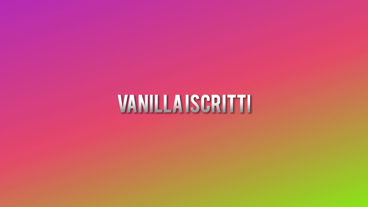 Vanilla Iscritti