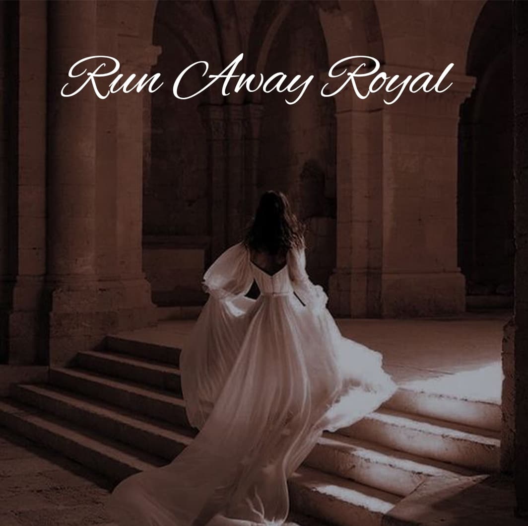 Run Away Royal