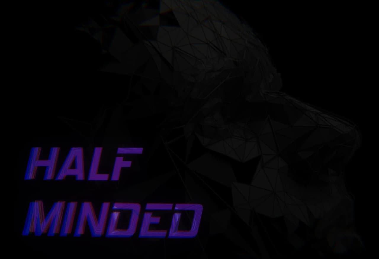 Half Minded
