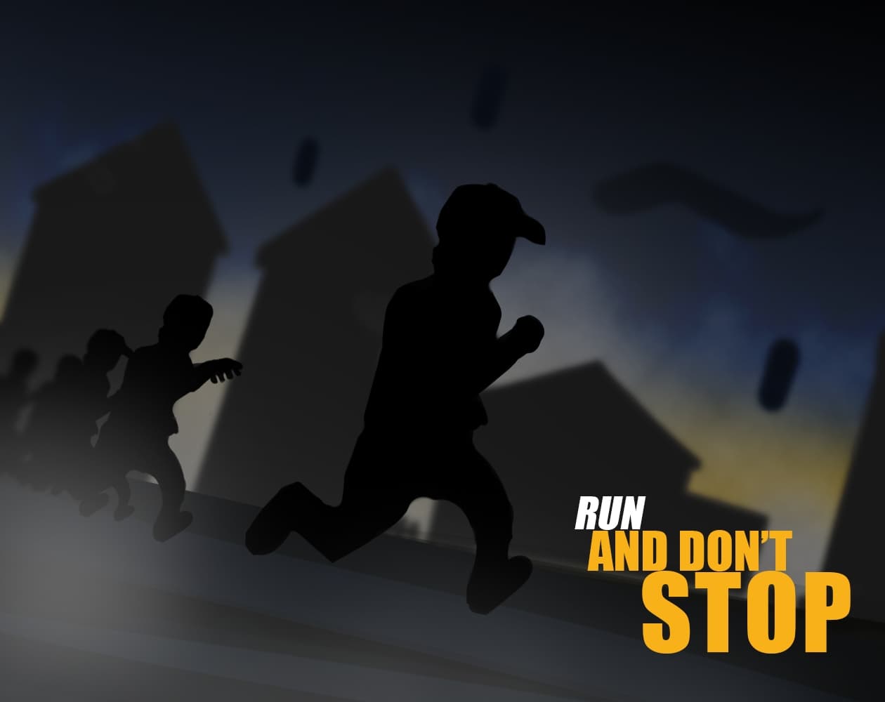 Run And Dont Stop