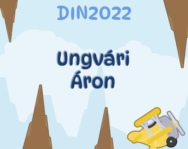 DIN 2022 Repülős játék: Ungvári Áron