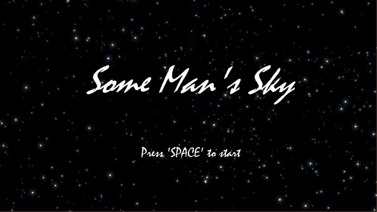 [O] Some Mans Sky