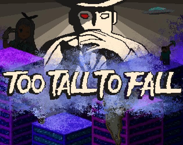 Too Tall To Fall screenshot 2