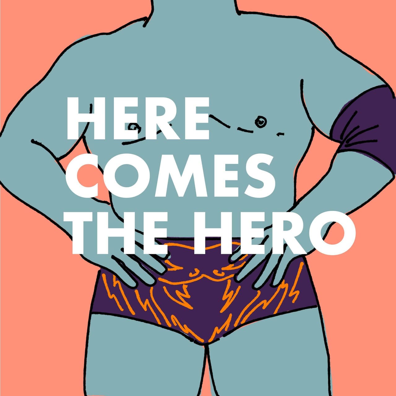 HERE COMES THE HERO