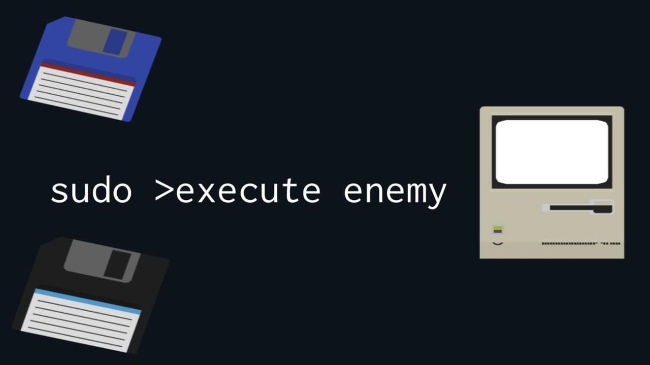 sudo >execute enemy