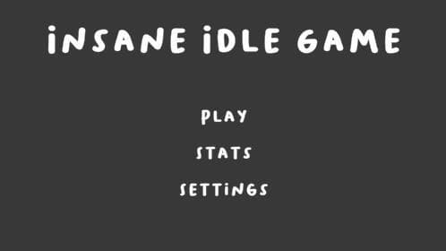 Insane Idle Game