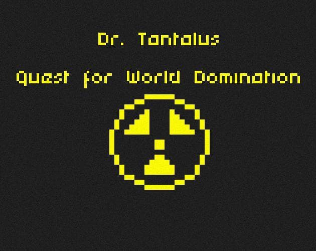 Dr. Tantalus Quest for World Domination screenshot 2