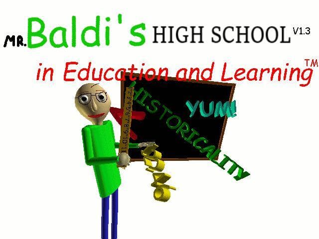 mr Baldis high school!