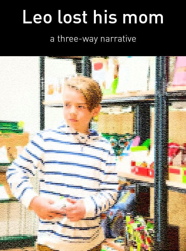 Leo lost his mom - A narrative told in three forms