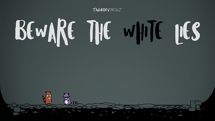 Beware The White Lies screenshot 2