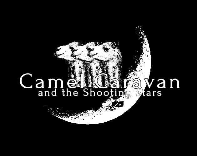 Camel Caravan and the Shoothing Stars