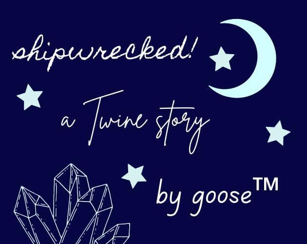 Shipwrecked!-a Twine story screenshot 2