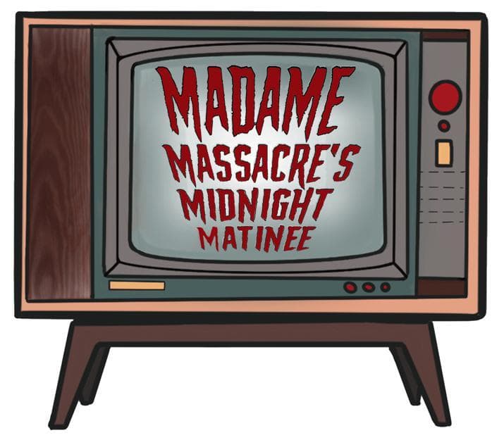 Madame Massacres Midnight Matinee -- Wilkins Prototype
