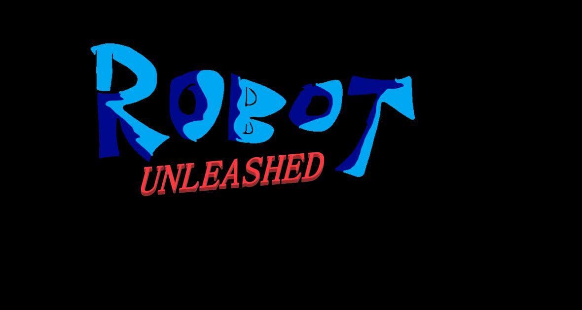 Robot Unleashed