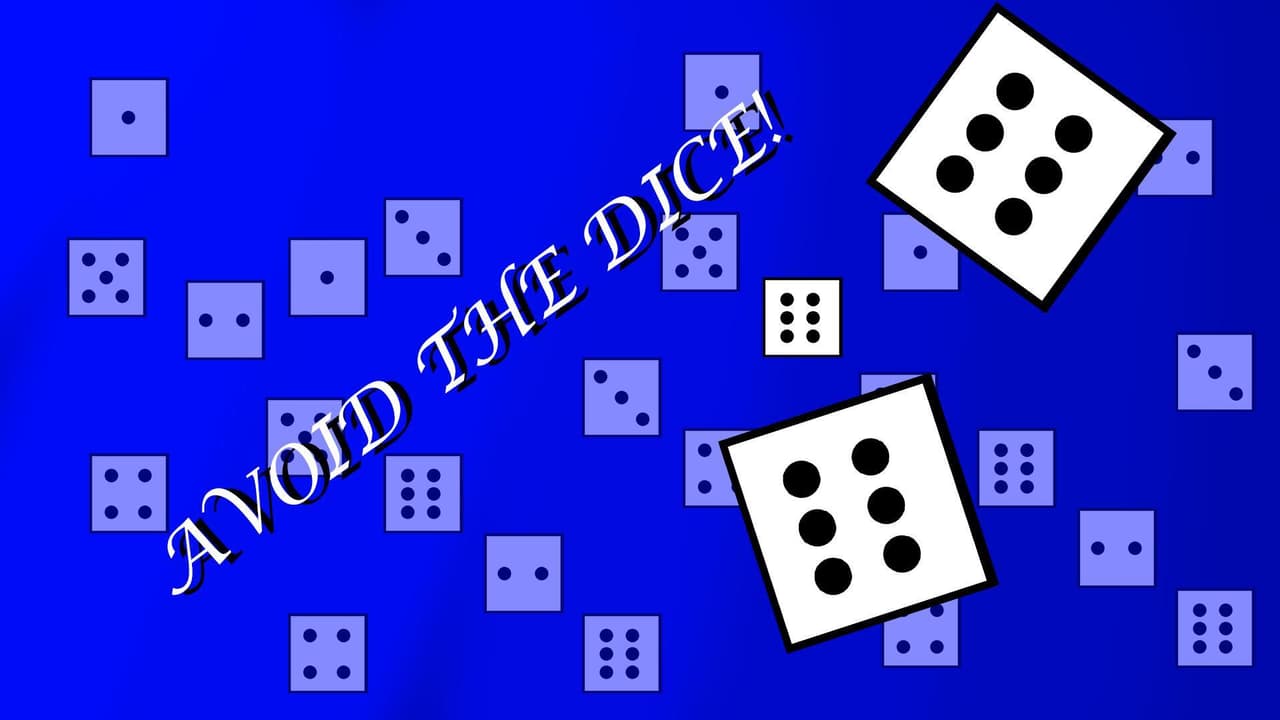 Avoid The Dice!