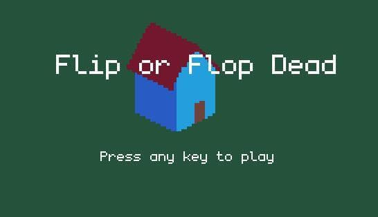 Flip or Flop Dead