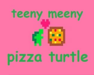 teeny meeny pizza turtle