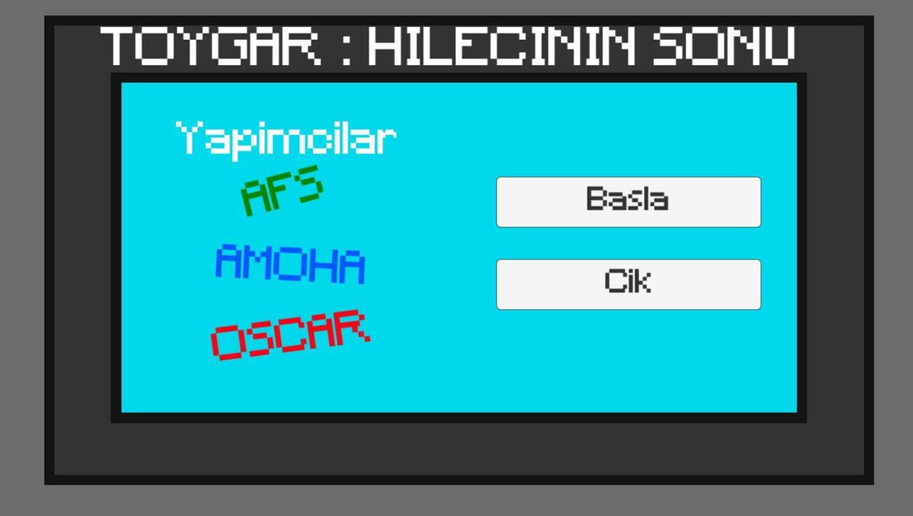 TOYGAR: HİLECİNİN SONU