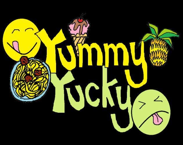 Yummy Yucky
