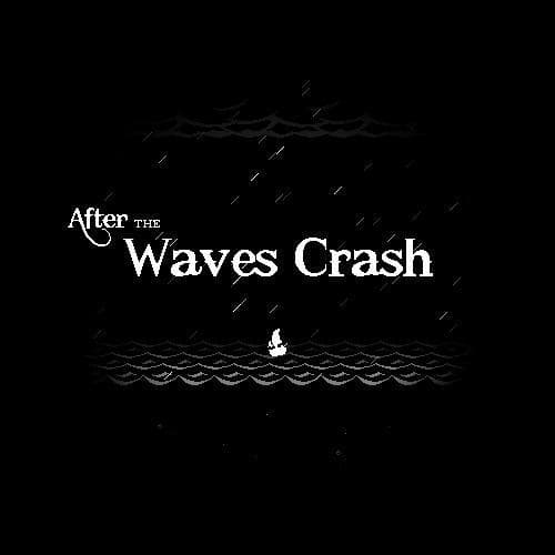 After the Waves Crash