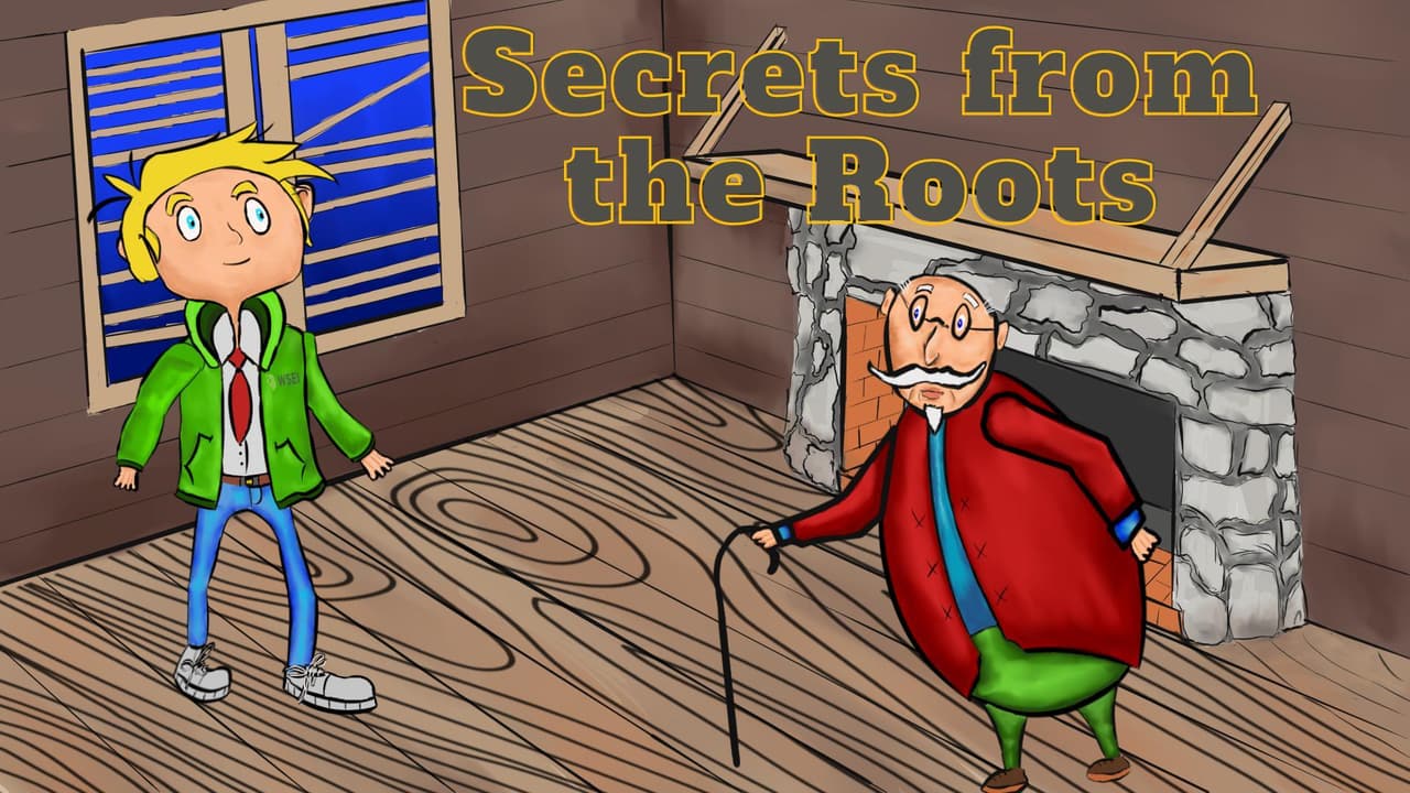 Secret from the Roots