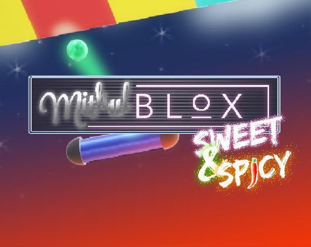 MithulBlox: Sweet&Spicy