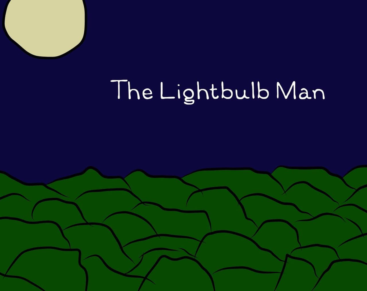 The Lightbulb Man