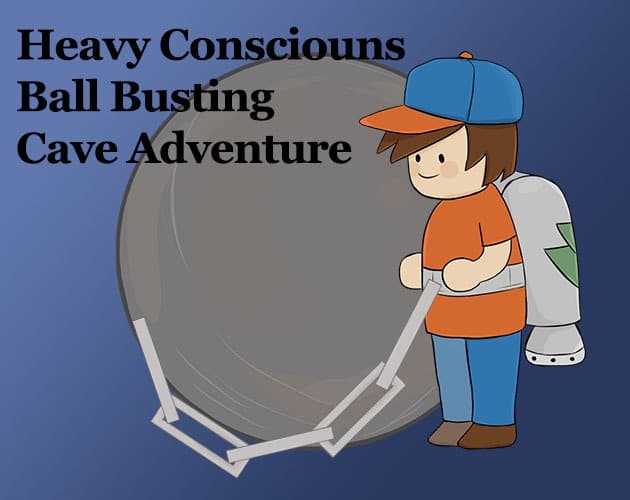 Heavy Conscience Ball Busting Adventure