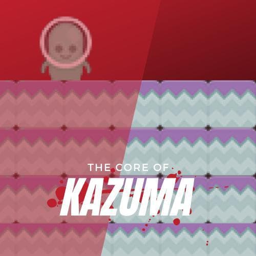 The Core of Kazuma