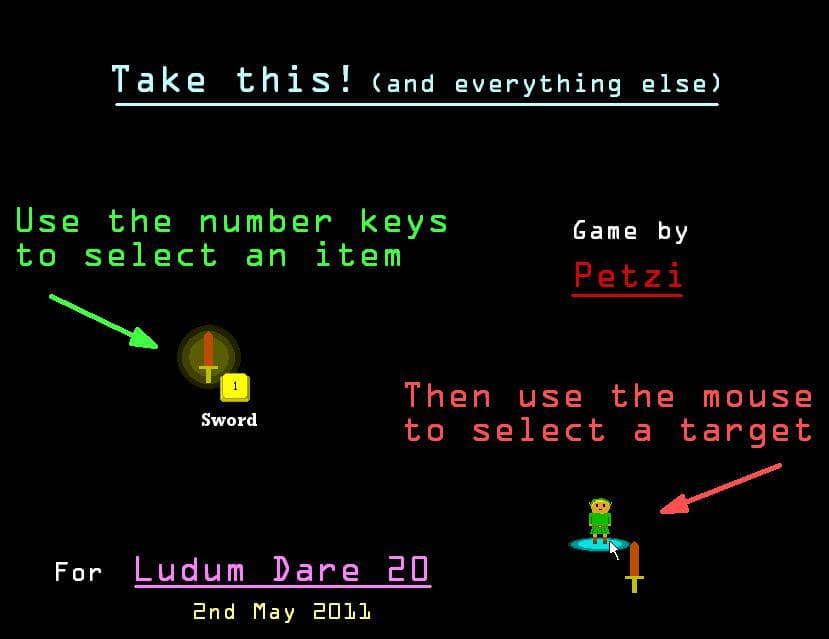 Take this! (and everything else)