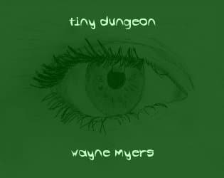 Tiny Dungeon (WayneMyers)