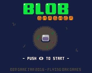 Blob Smasher