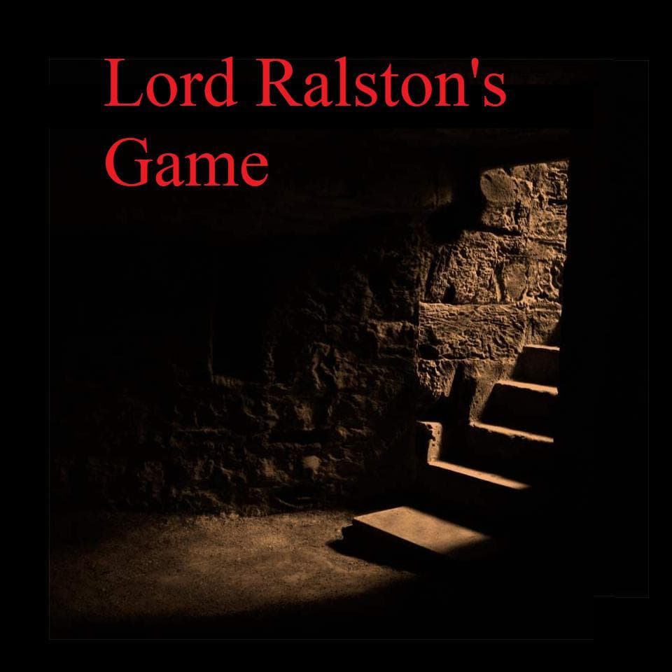 Lord Ralstons Game