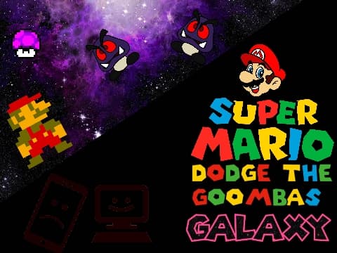 SUPER MARIO DODGE THE GOOMBAS GALAXY