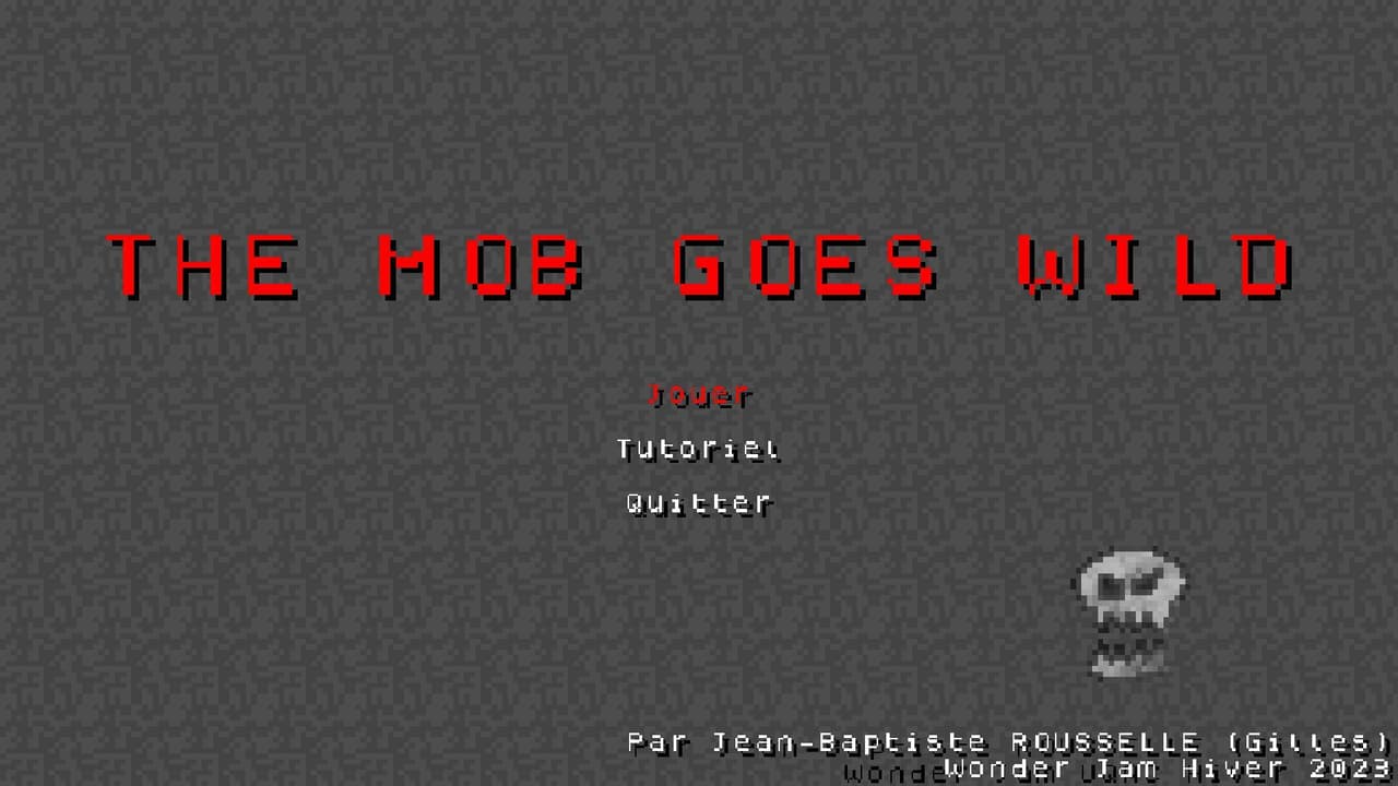 THE MOB GOES WILD
