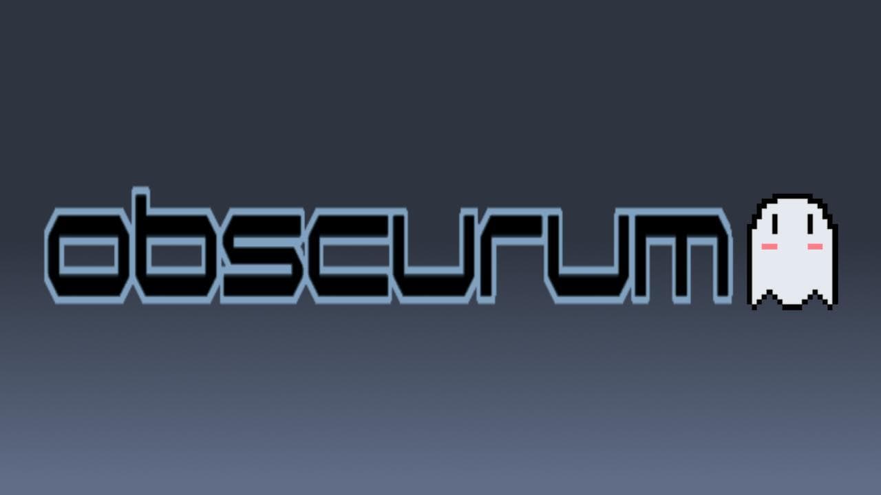 obscurum (MikeGaming911, Eshego)