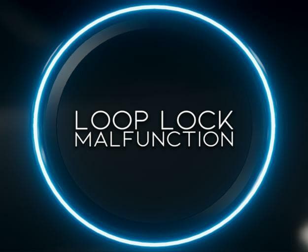 Loop Lock Malfunction