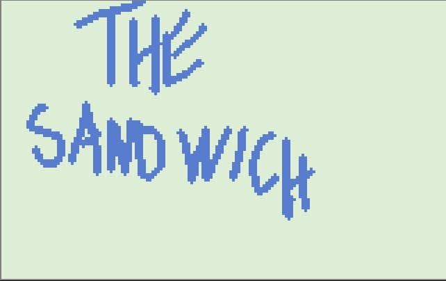 The sandwich