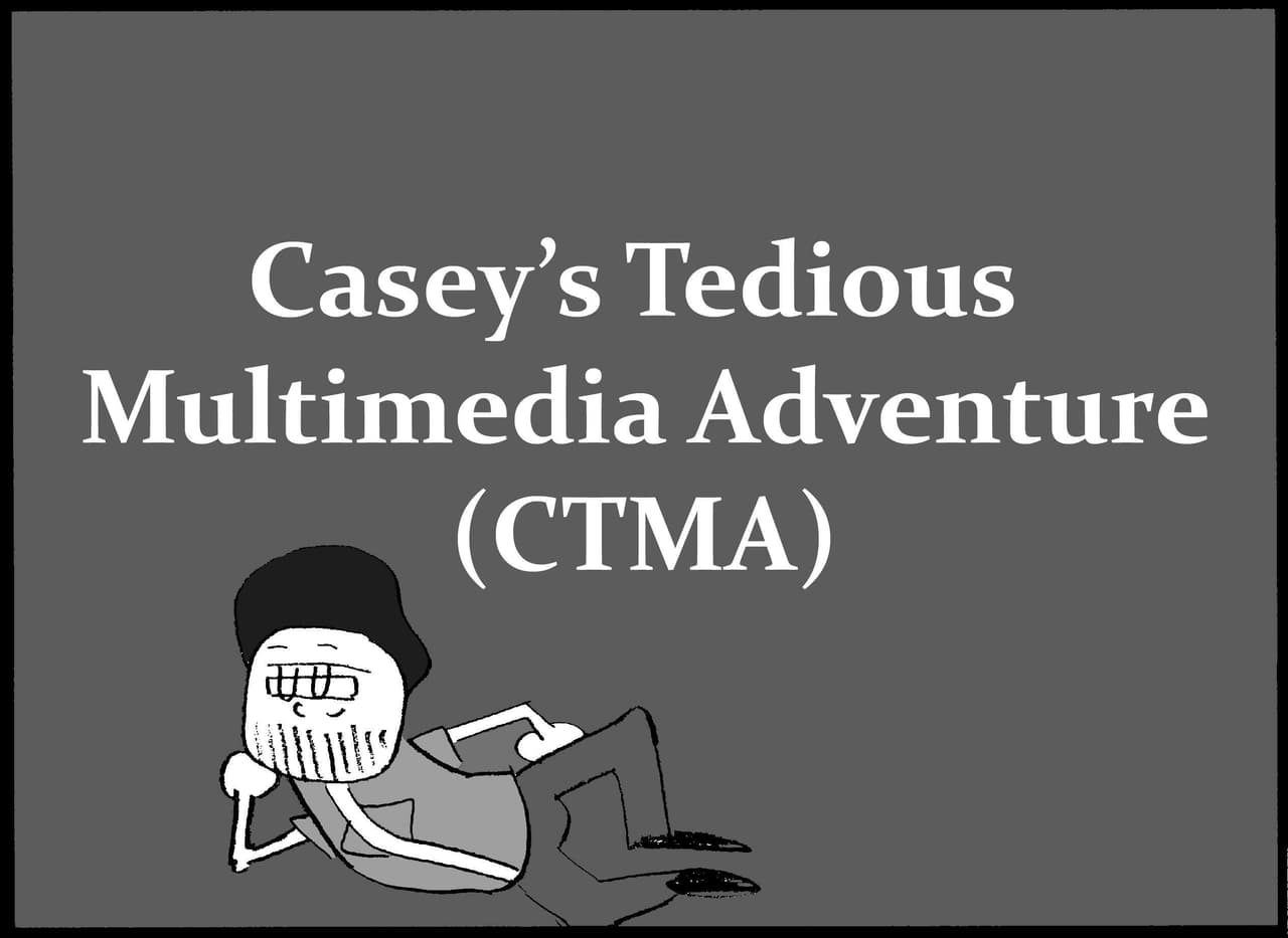 Caseys Tedious Multimedia Adventure