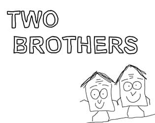 Two Brothers (itch)